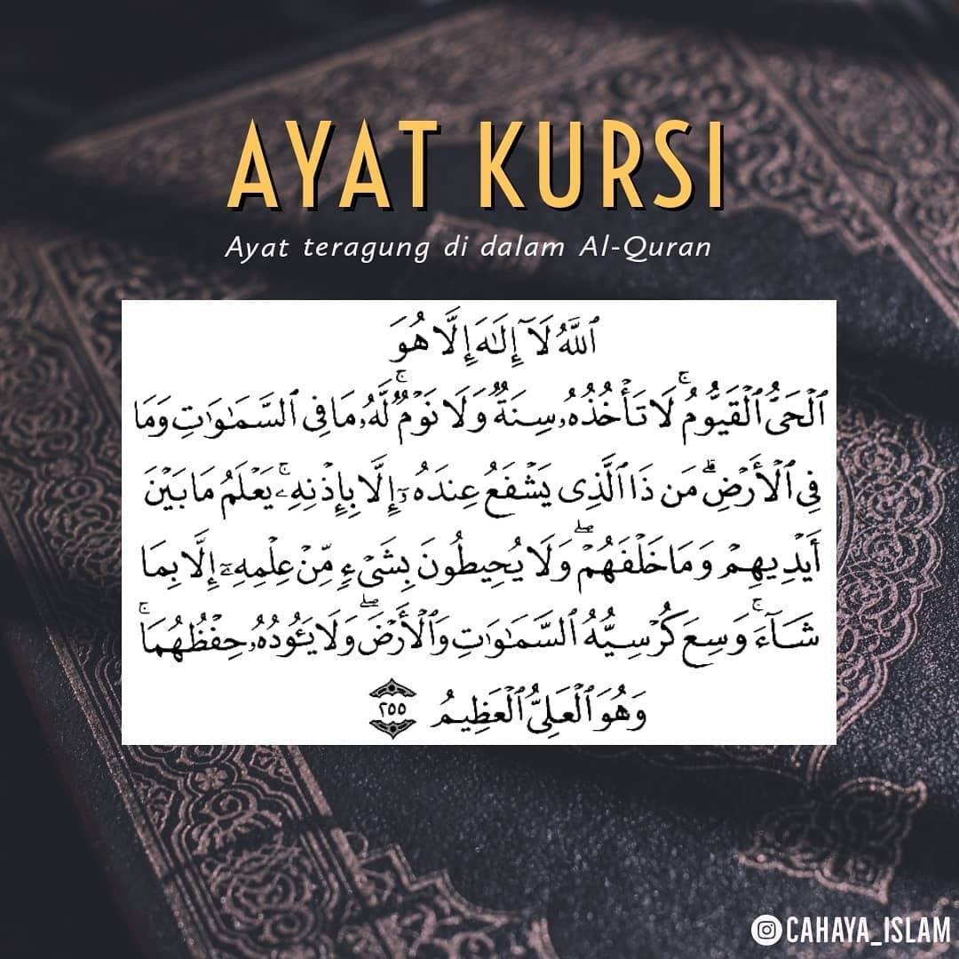 Penawar Sihir Mujarab Inilah Ayat Teragung Dalam Al Quran Dalam Satu Riwayat Rasulullah ﷺ Bertanya Kepada Ubay Bin Ka Ab Ayat Mana Yang Paling Agung Dalam Kitabullah Ubay Menjawab Ayat Kursi Maka