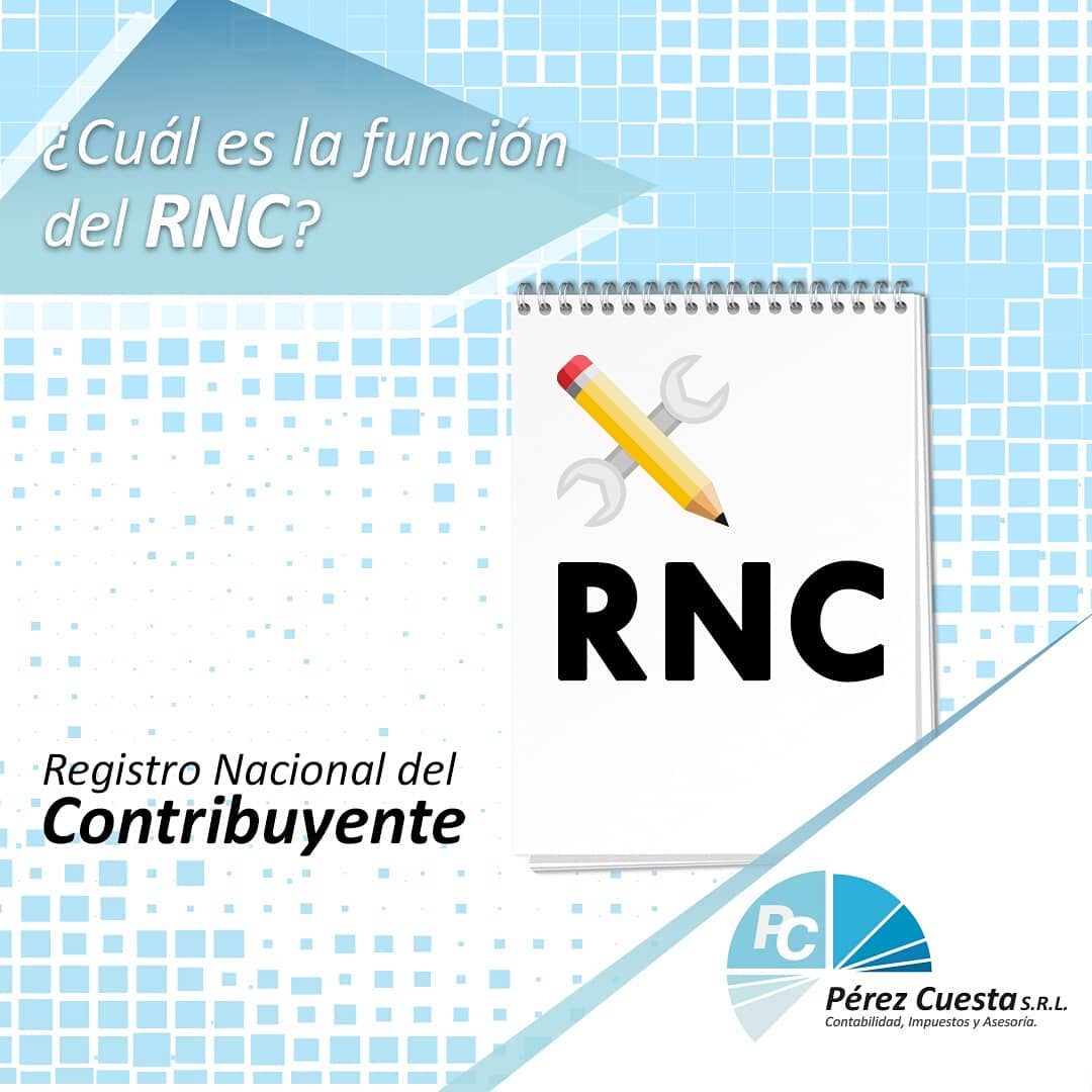 Pérez Cuesta Contabilidad - El #RNC es un número que la #DGII y el ...