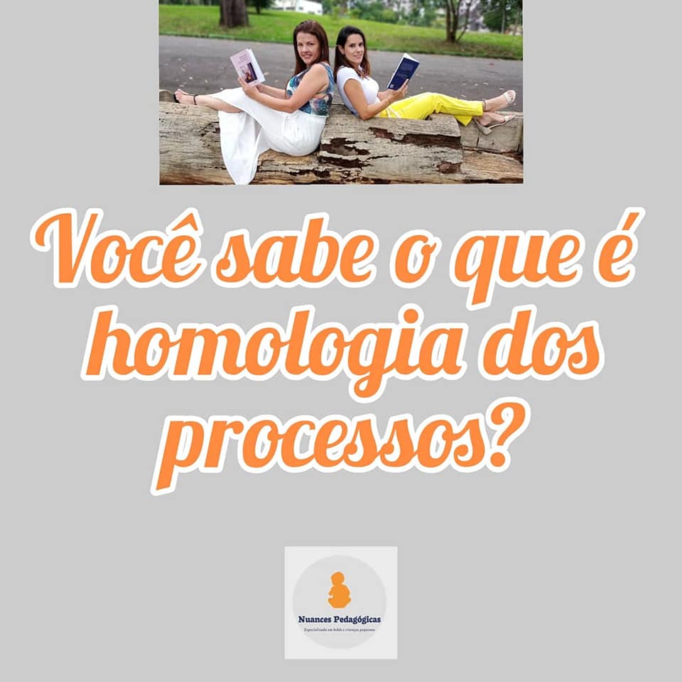 🧡 A Homologia dos processos é um... - Nuancespedagogicas