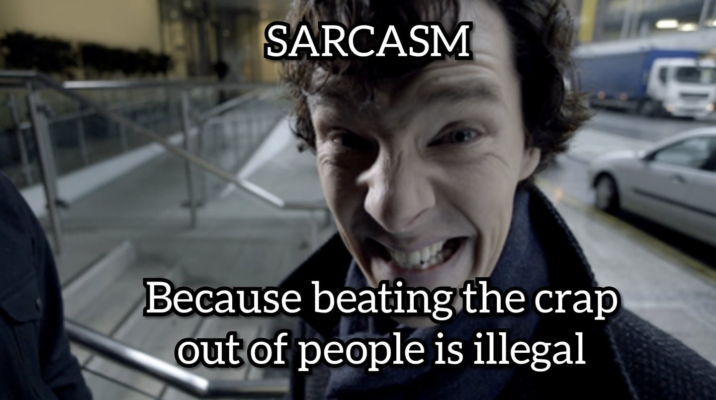Sarcasm Alert
