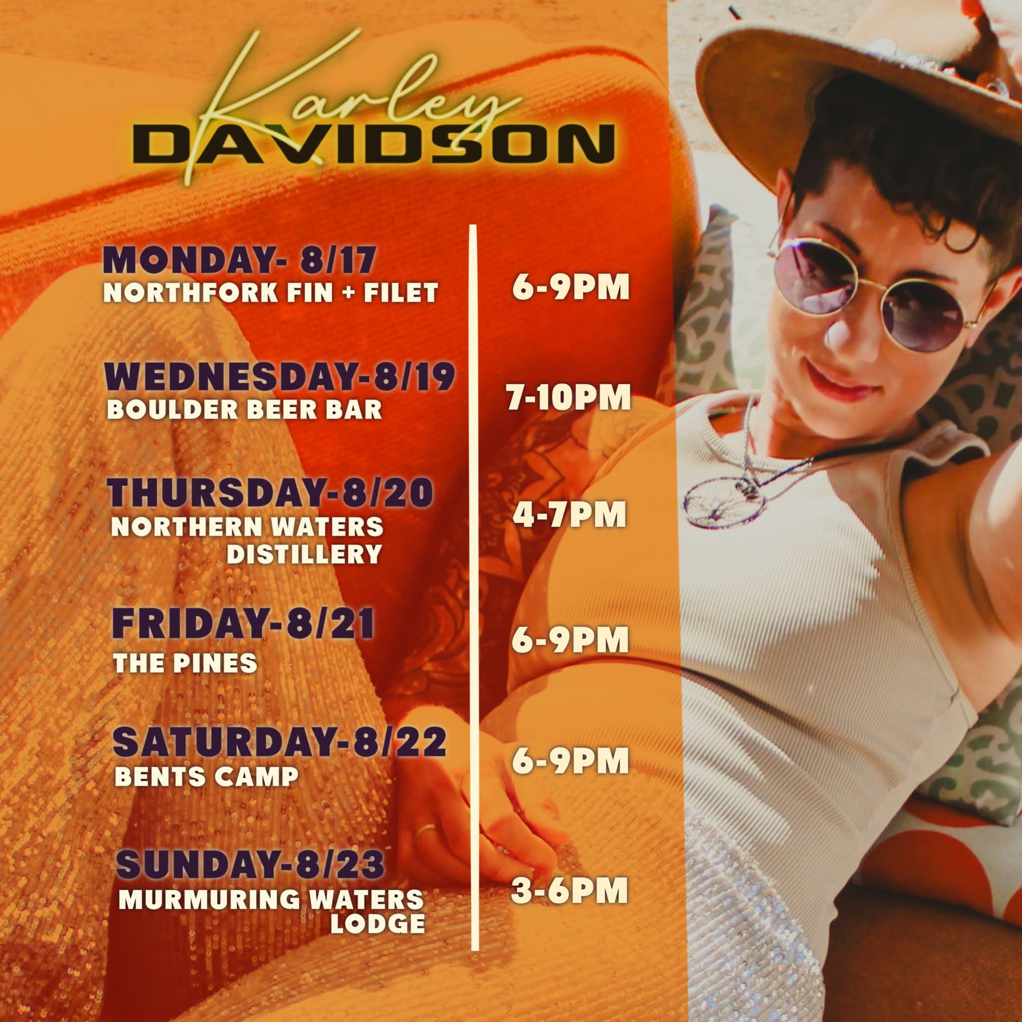 ⭐︎カール⭐︎ Karley Davidson's live music schedule for August 17-23 in Northern
