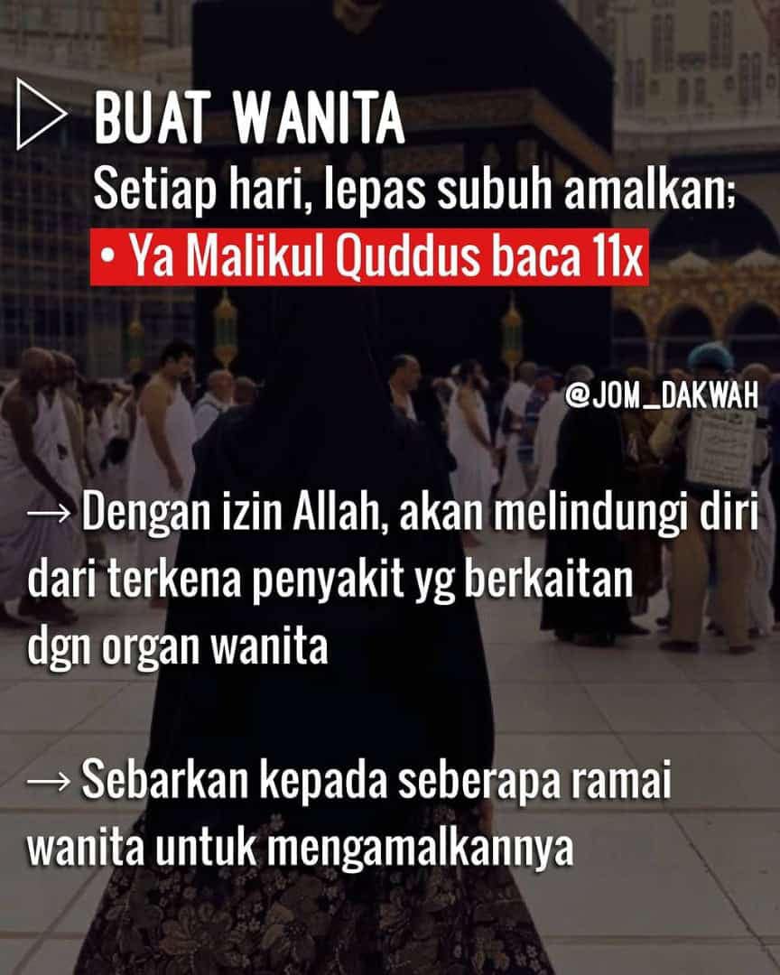Pusat Kecantikan Na Bella Assalamualaikum Sahabat Wanita Sekelian Semuga Allah Pelihara Kita Dari Sebarang Kemudharatan Penyakit Dan Wabak Covid 19 Aamin Sedikit Perkongsian Amalan Zikir Ya Malikul Quddus 11x Selepas Subuh Amalan Buat Para