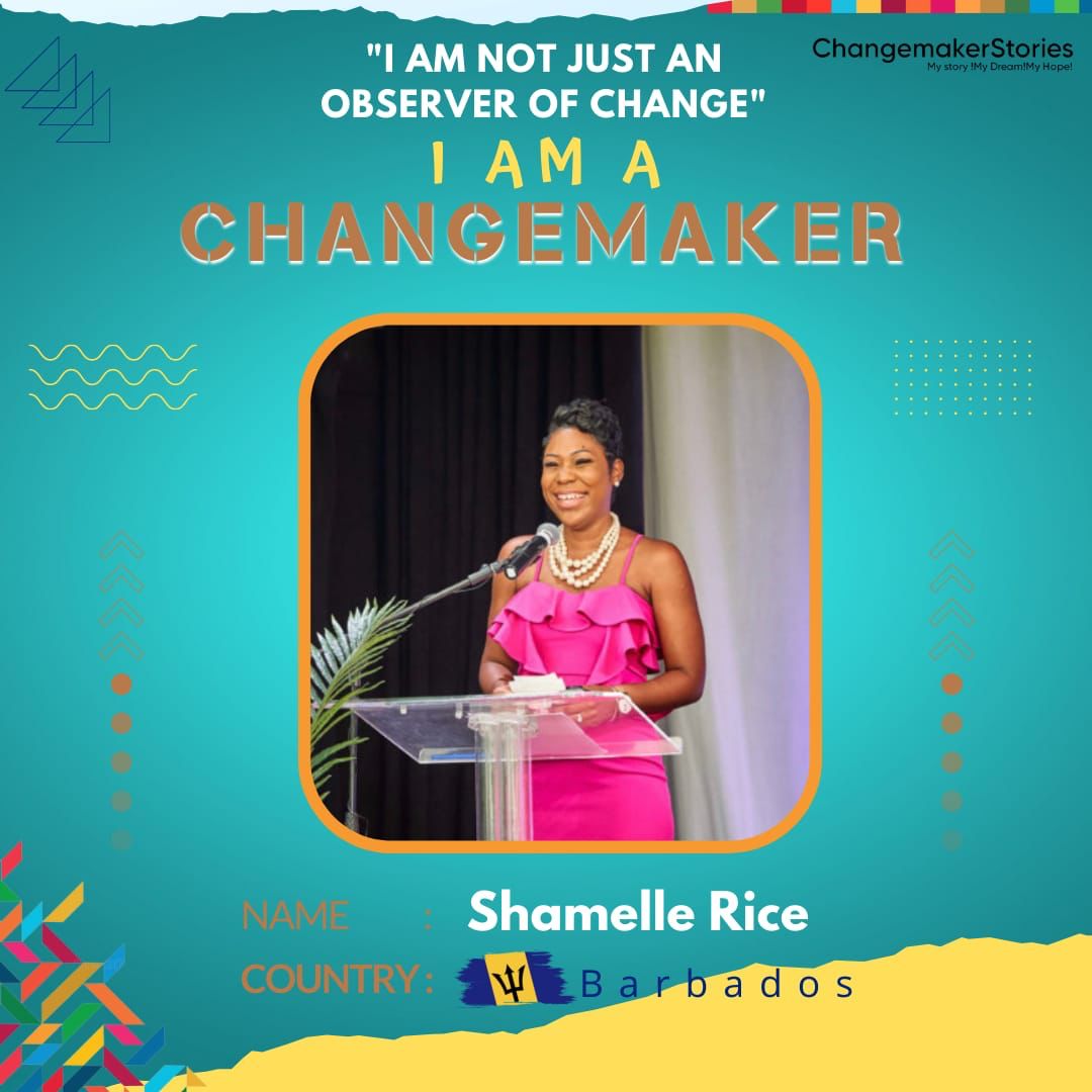 Change Maker Stories - Here Shamelle Rich, one of this year’s winners ...