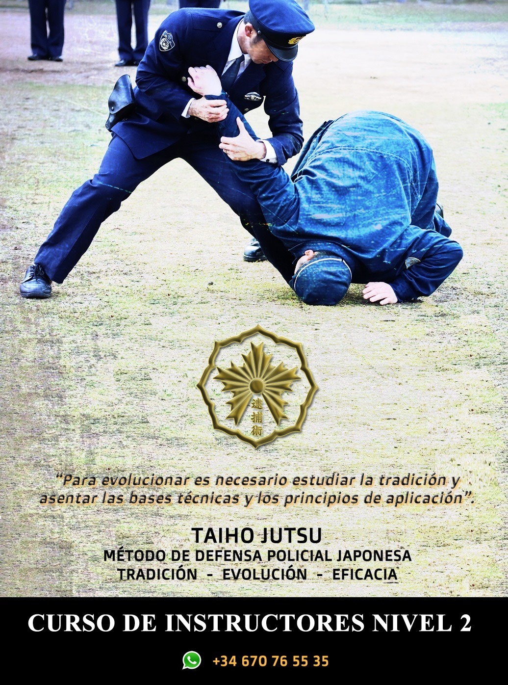 Taiho Jutsu Internacional: Defensa Personal Policial.