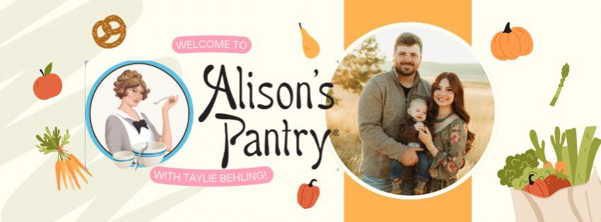 Alison’s Pantry With Taylie Behling | Facebook