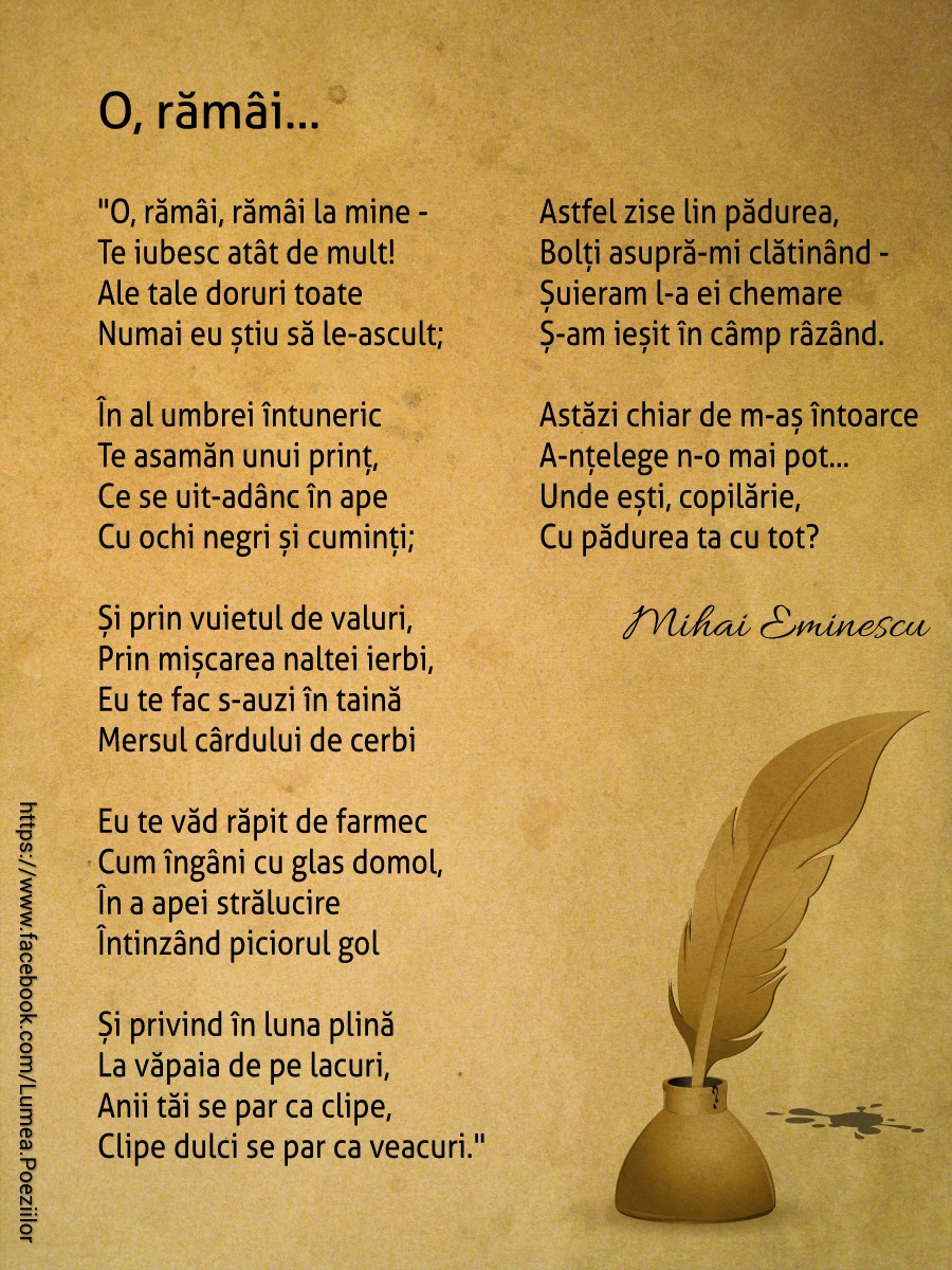 Lumea Poeziilor - O, rămâi ... - Mihai Eminescu | Facebook