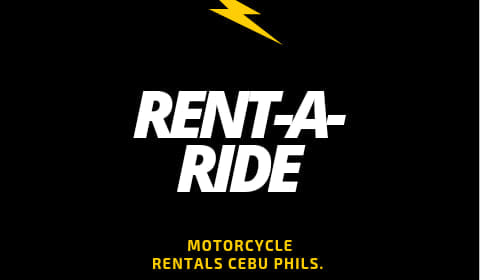Rent-a-Ride Motor Cycle Rental Cebu. | Lapu-Lapu City