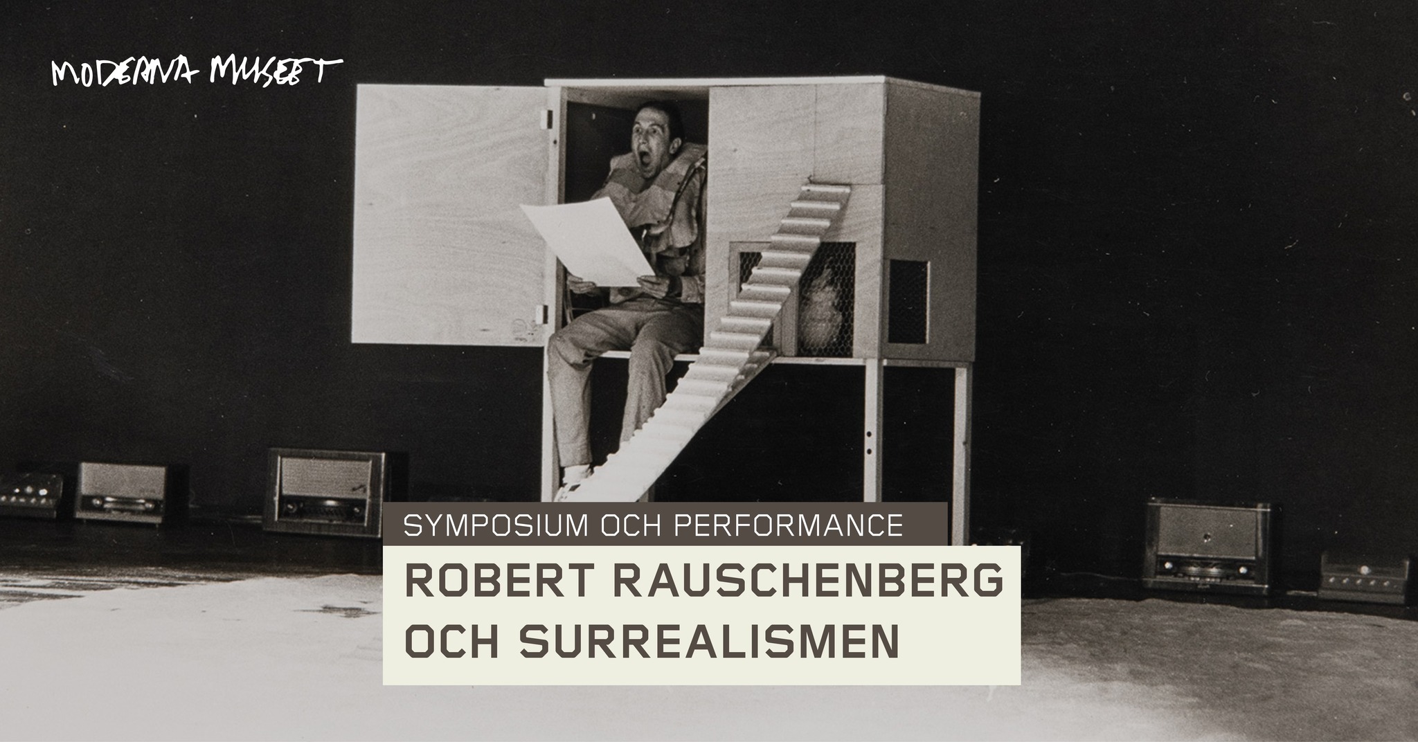 SYMPOSIUM OCH PERFORMANCE: ROBERT RAUSCHENBERG OCH SURREALISMEN