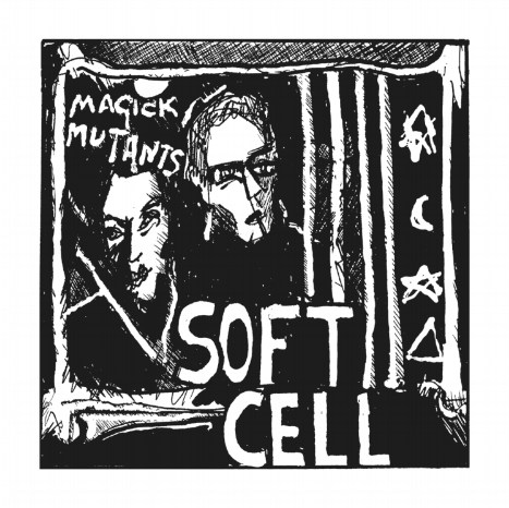 Soft Cell Mutant Moments EP. ** Self released on their own label A