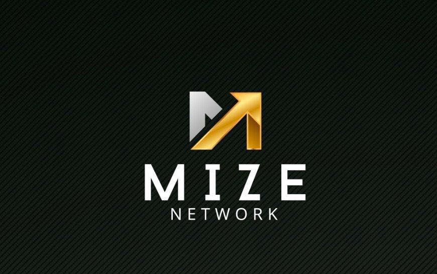 Mize network