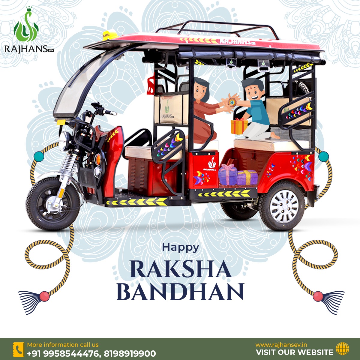 The festival of Raksha Bandhan is to... - RAJHANS E-RICKSHAW