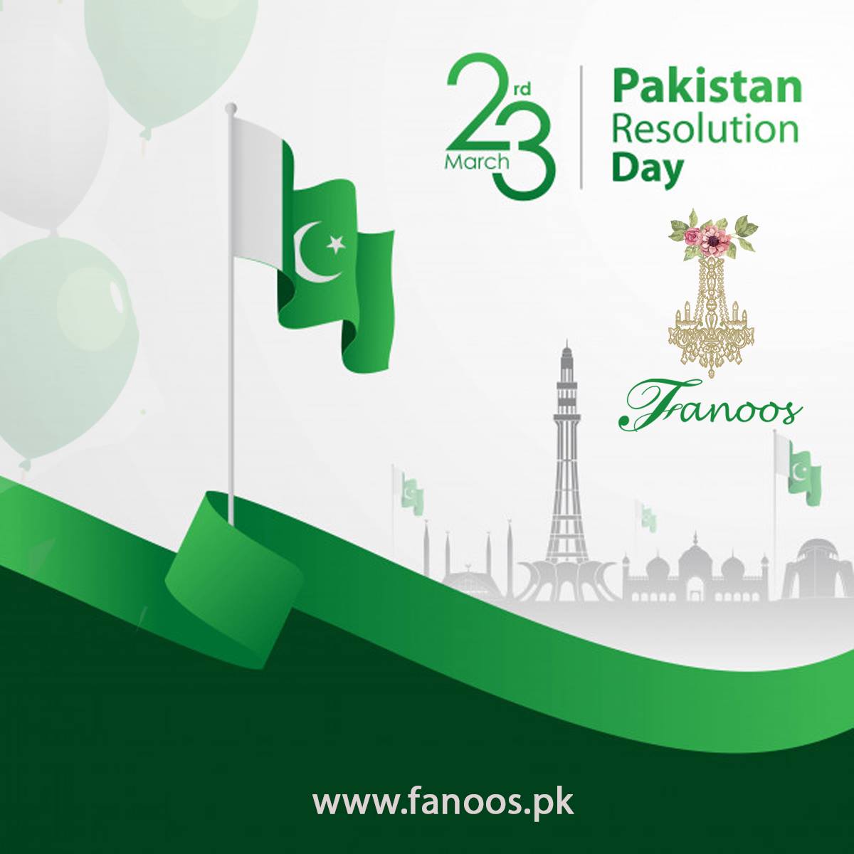 Fanoos - HAPPY RESOLUTION DAY OF PAKISTAN - 23rd MARCH...