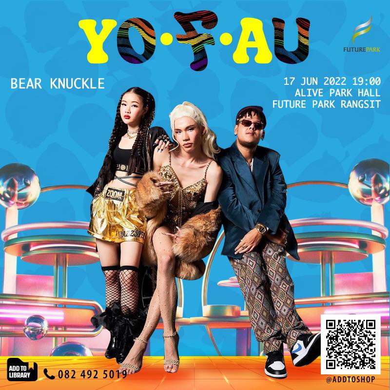 Bear Knuckle - ฉลองเดือน Pride Month กับงาน YO F AU...