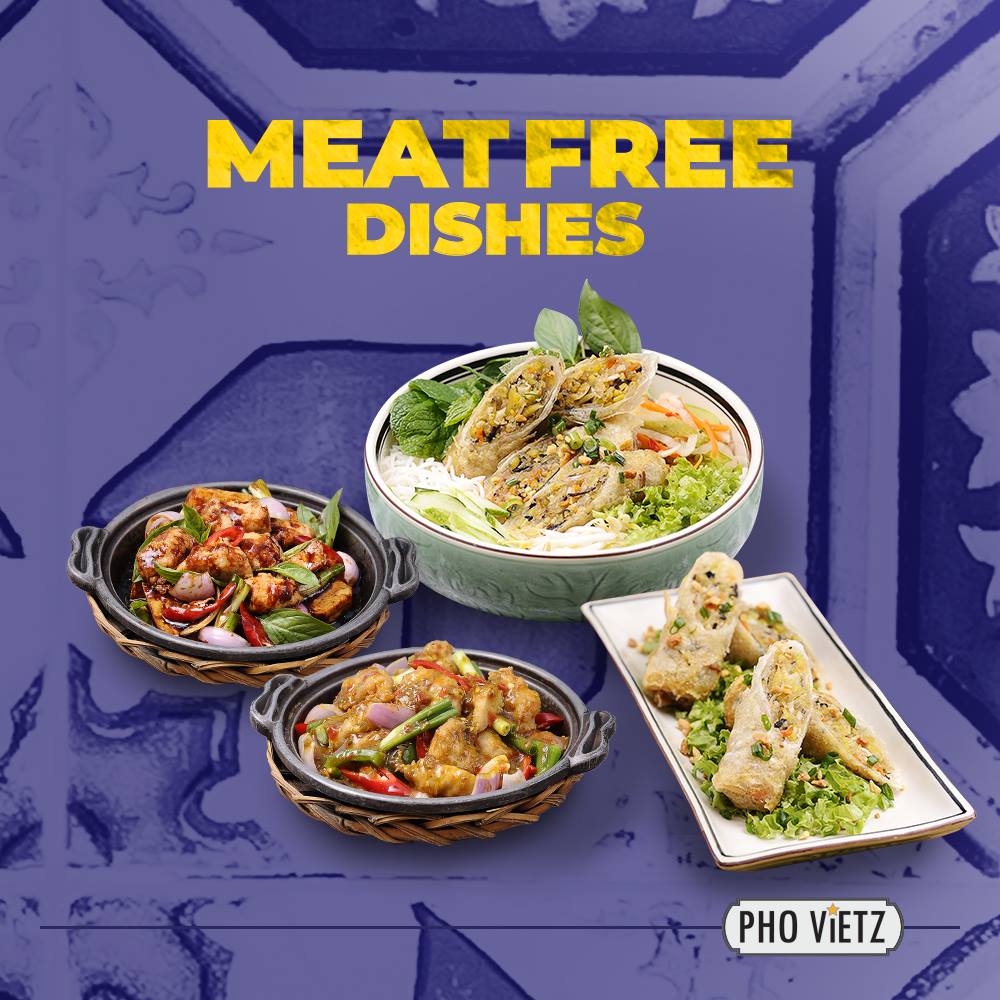 Pho Vietz Don T Worry Our Meat Free Dishes Are Back Due Facebook