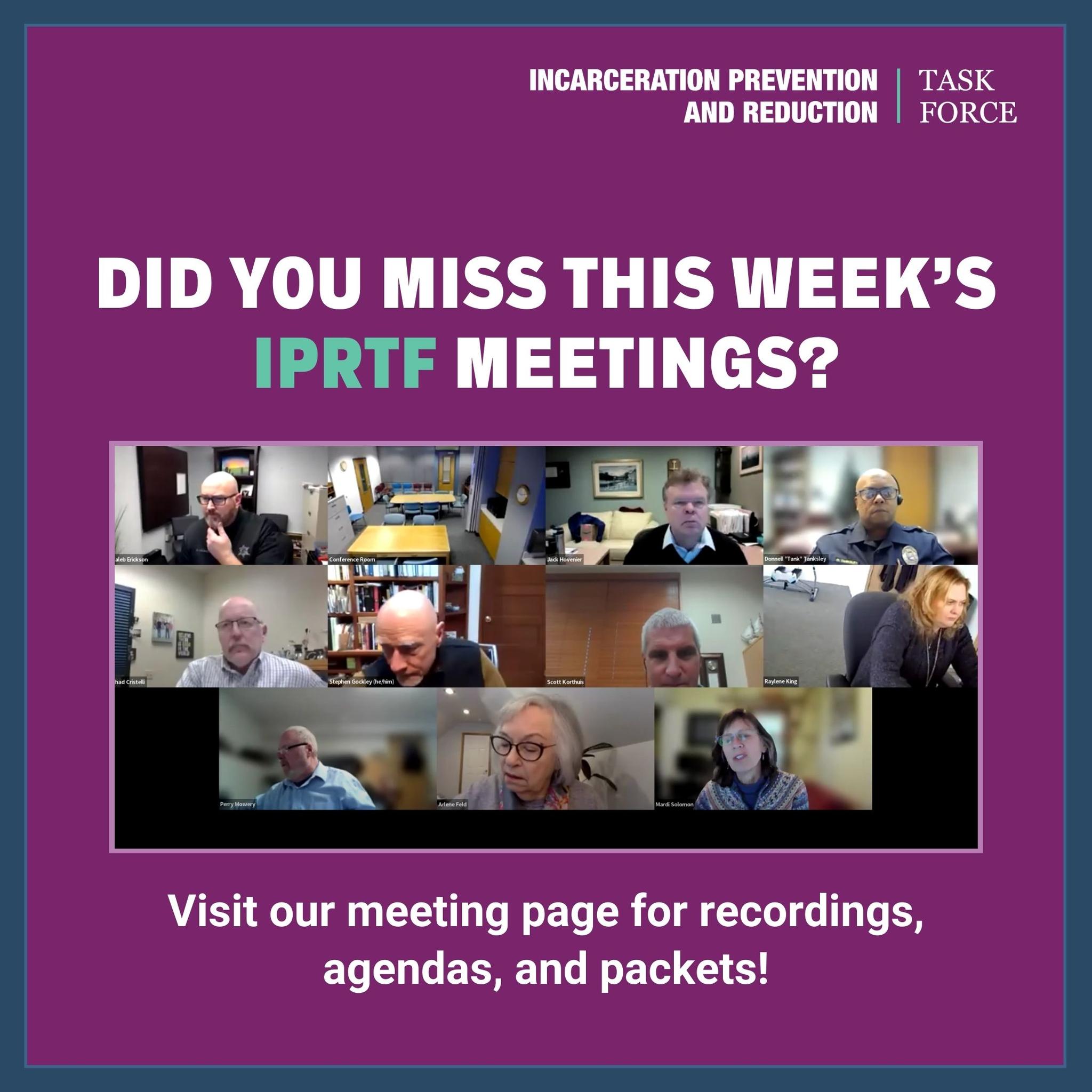Did you miss this week’s meetings of the Incarceration Prevention and ...