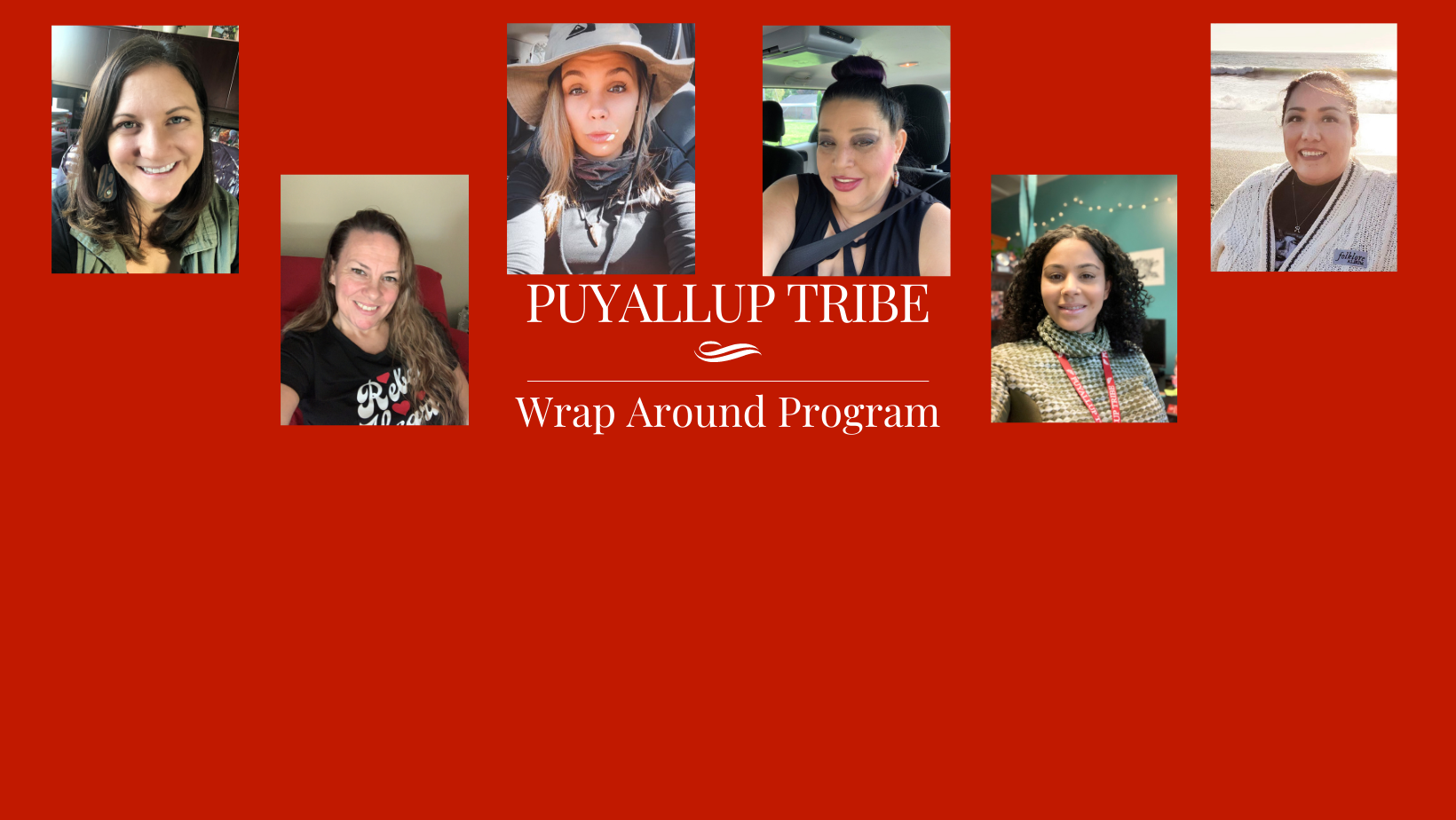 Puyallup Tribe of Indians Wrap Around Program