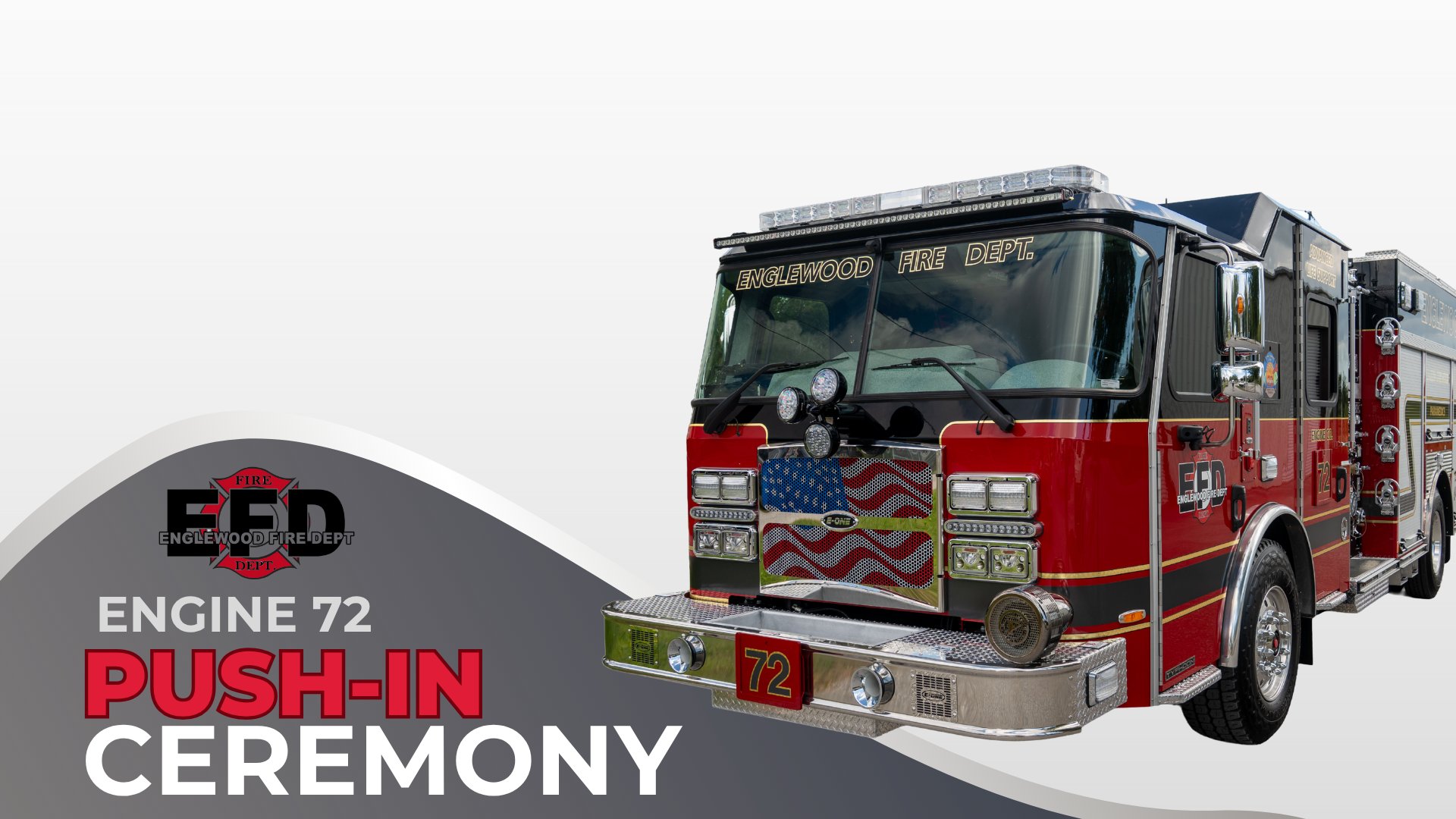 NEW FIRE ENGINE PUSH-IN CEREMONY