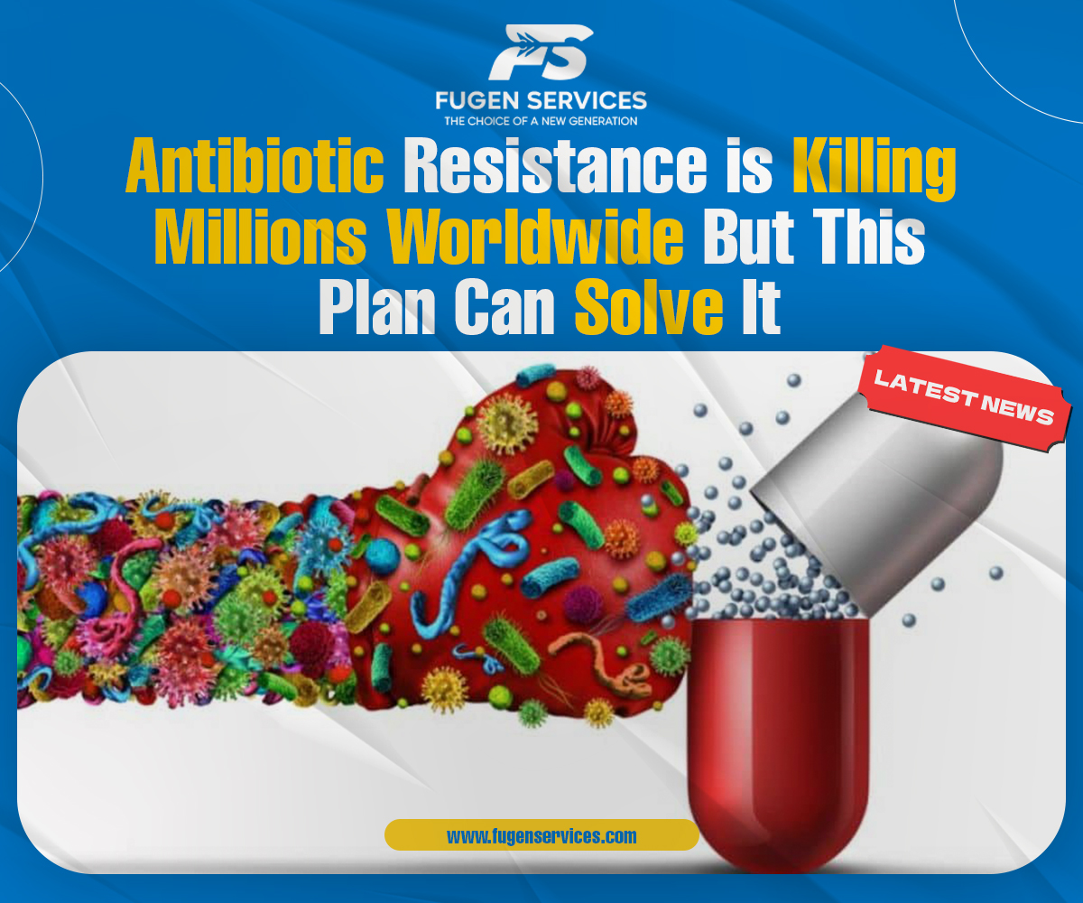 More than 1 million people die of antibiotic-resistant infections