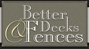 Better Decks & Fences | Lawrenceville GA