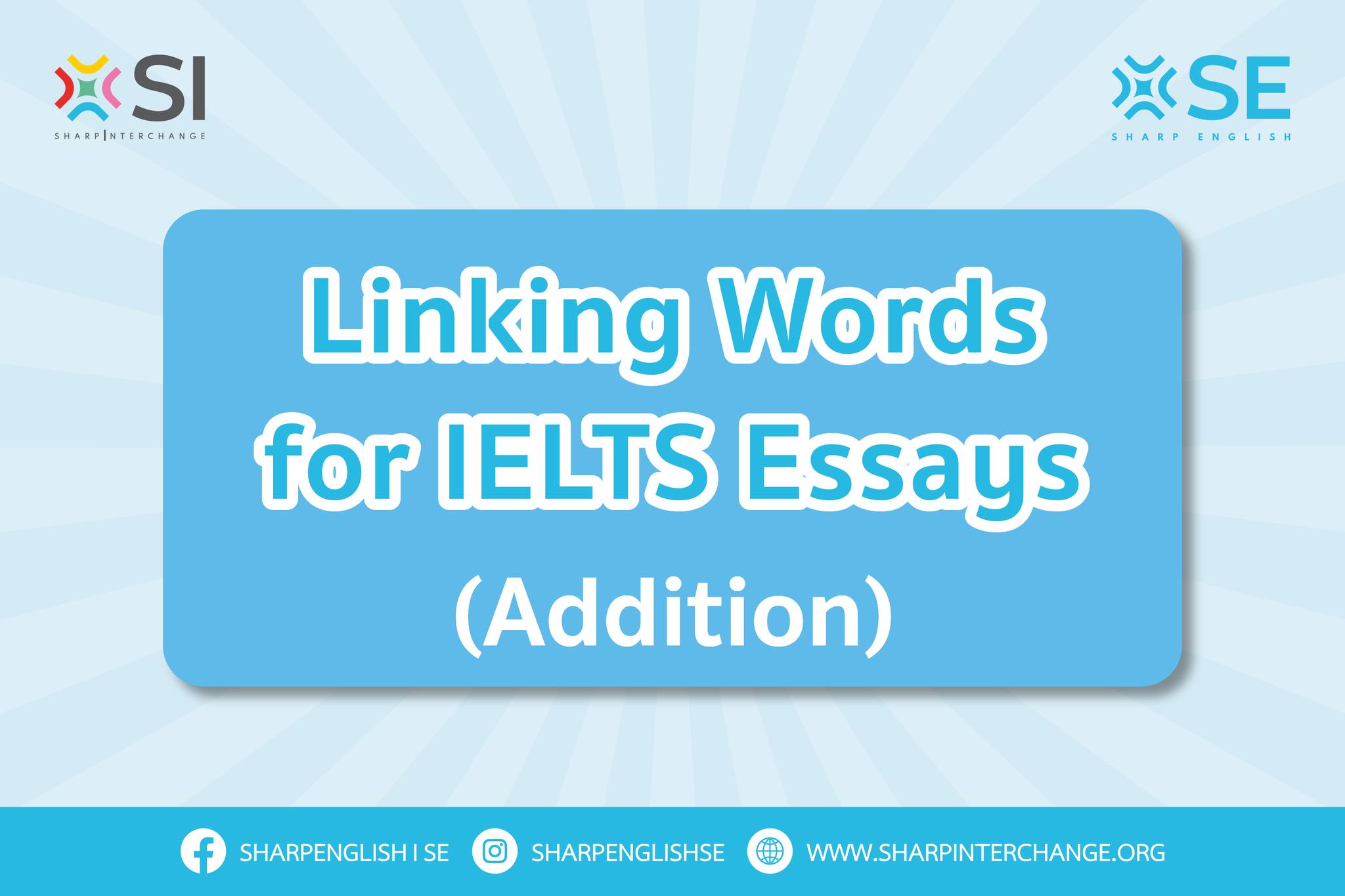 🌟 Linking words for IELTS essays for... - Sharp English l SE | Facebook