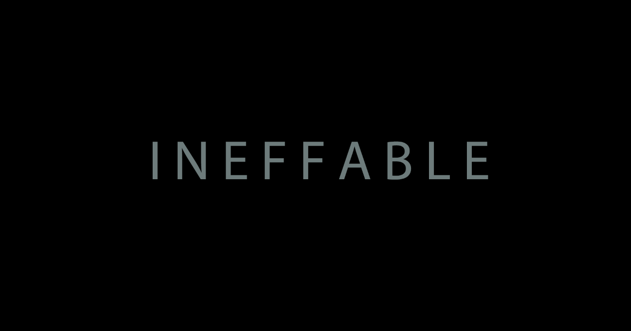 INeffable