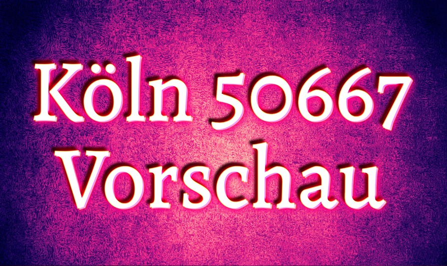 Köln 50667 Vorschau | Facebook