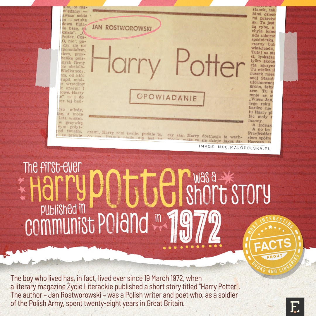 Grifton School Surprising Fun Facts About Books The First Ever Harry Potter Was A Short Story Published In Communist Poland In 1972 The Boy Who Lived Has In Fact Lived Ever Since