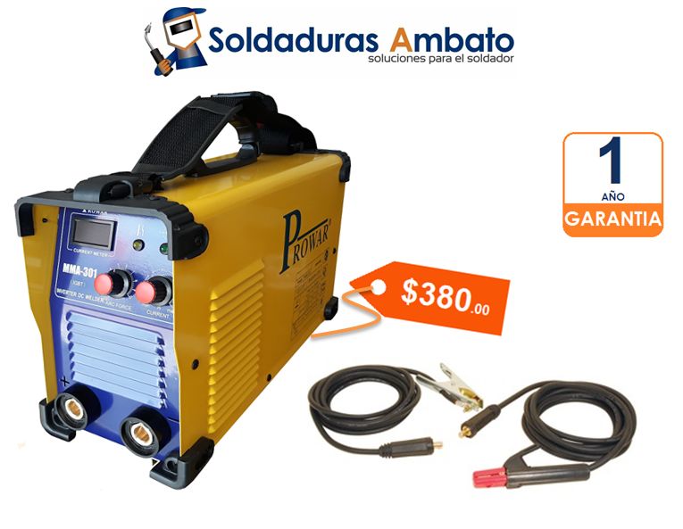 Soldadoras PROWAR 301 de 300 amperios... - Soldaduras Ambato | Facebook