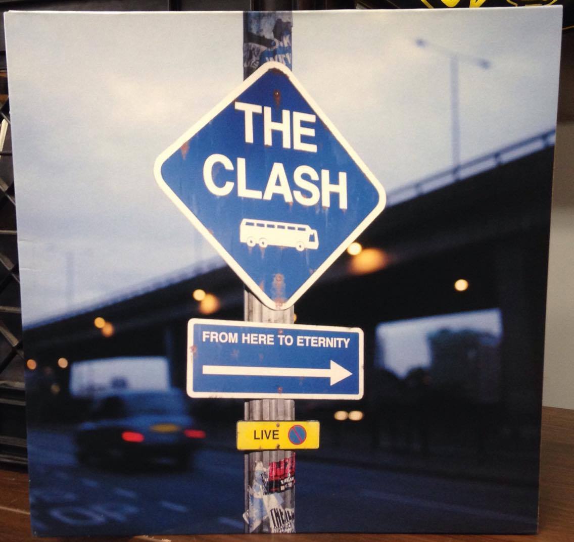 The Clash's live album From Here to Eternity release