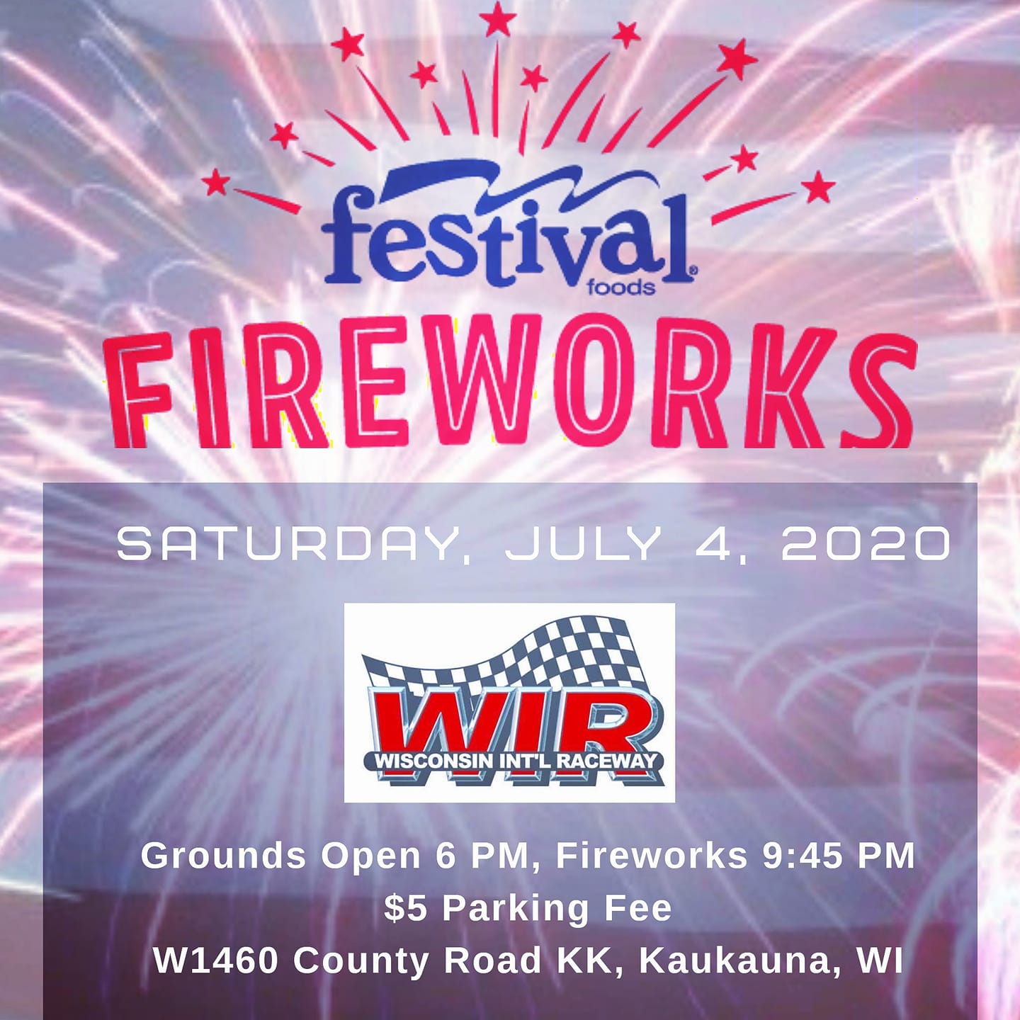 Wisconsin - 🎇💥🎆Saturday, July 4, 2020 Festival Foods Fireworks at ...