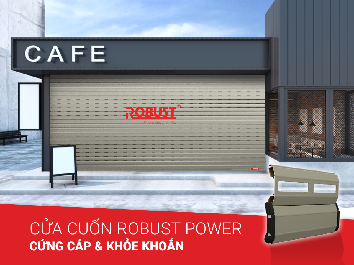 Robust - 💪 Cửa cuốn Robust POWER - CỨNG CÁP & KHỎE KHOẮN...