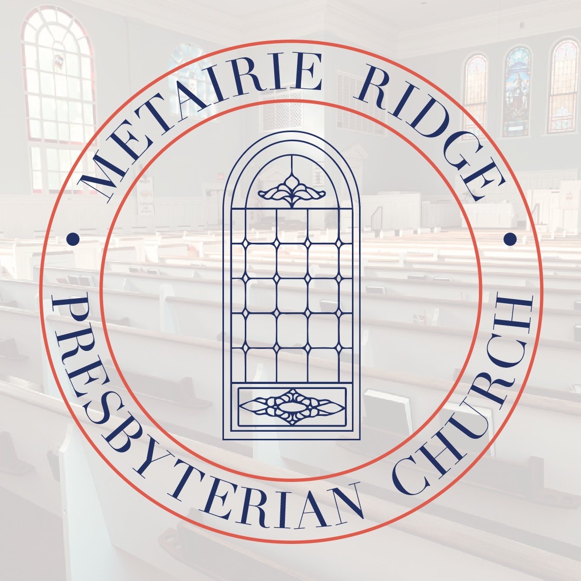 Metairie Ridge... - Metairie Ridge Presbyterian Church