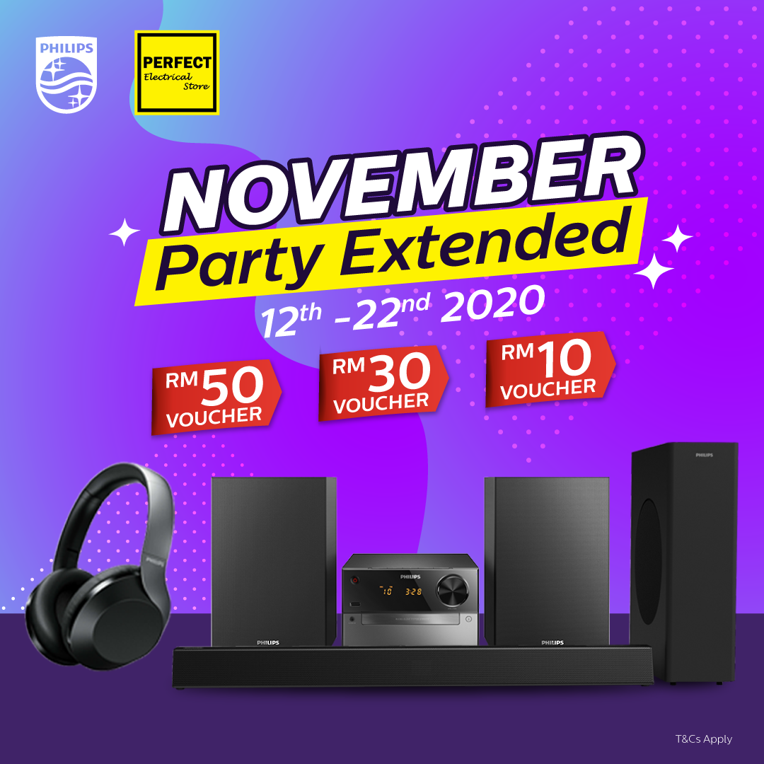 Philips Tv The Party Is Extended And All Are Invited What S Happening At The November After Party Receive 𝐅𝐑𝐄𝐄 Vouchers With Minimum Purchase Of Rm50 And Above Then Use These Vouchers To