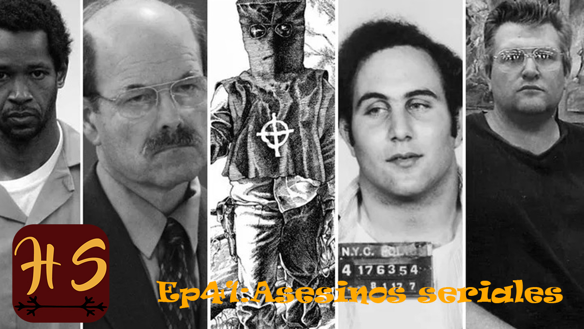 History - ¡Episodio 41! La denominación asesino en serie o asesino ...