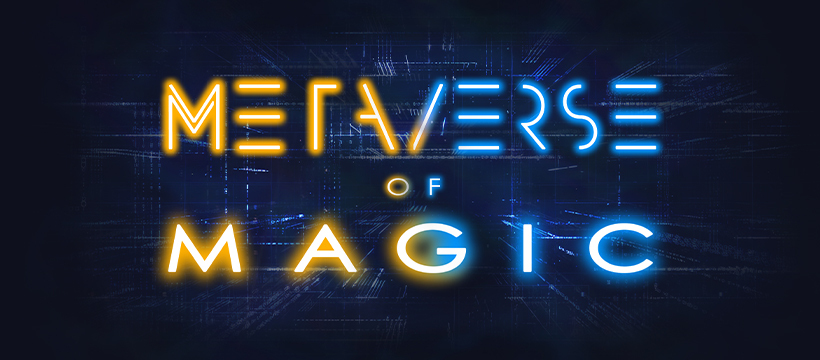 Metaverse of Magic