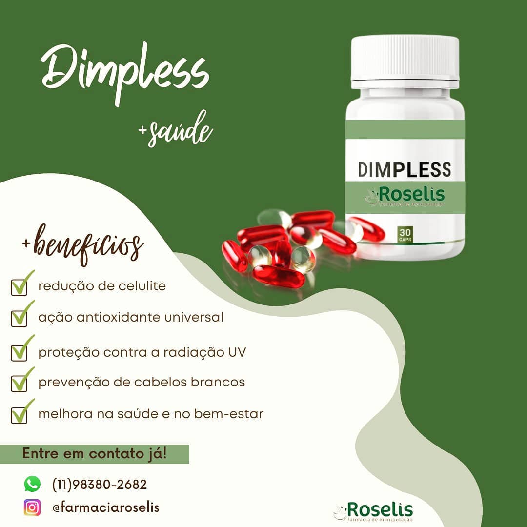 Dimpless é o único ativo indicado para... - Farmácia Roselis