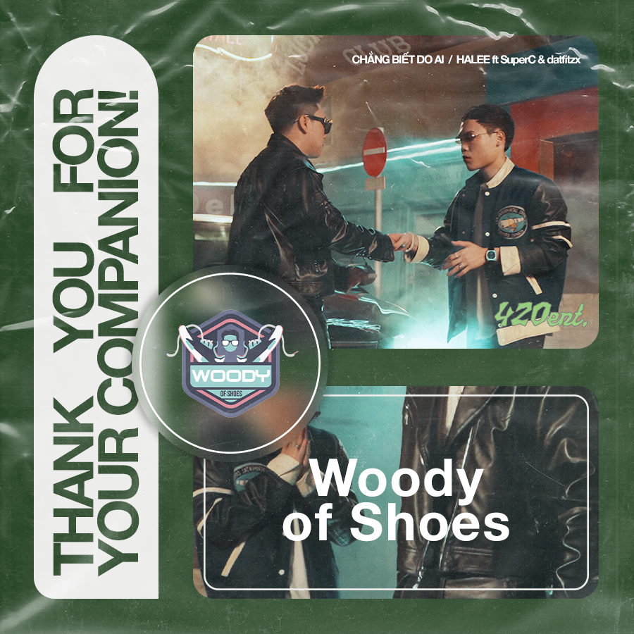 420ent. - TRI ÂN NHÀ TÀI TRỢ KIM CƯƠNG - WOODY OF SHOES🌟...