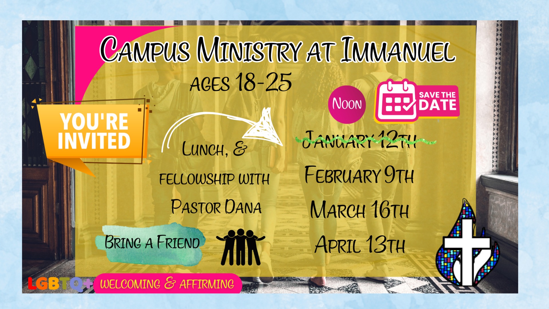 Campus Ministry (multiple date Feb/March/April invite)