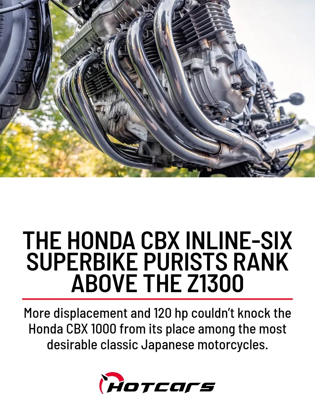 More displacement and 120 hp couldn't knock the Honda CBX 1000