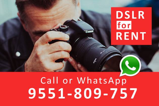 DSLR Camera for Rent / Hire / Rental at Chennai | Chennai