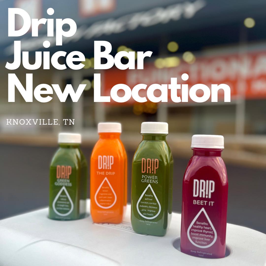 The Drip Juice Bar | Knoxville TN