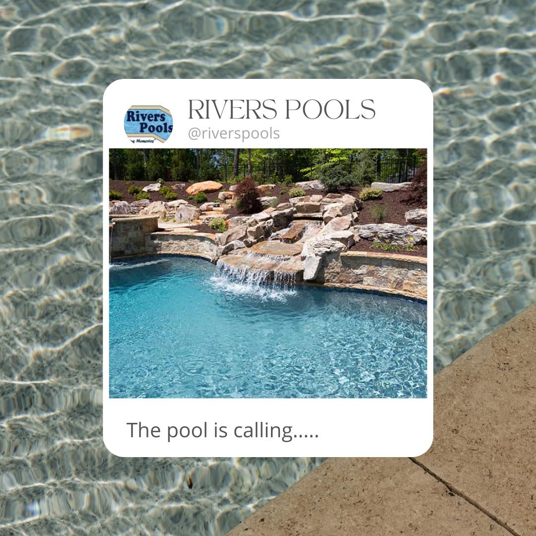 The pool is calling YOUR NAME!... - Rivers Pools Carrollton