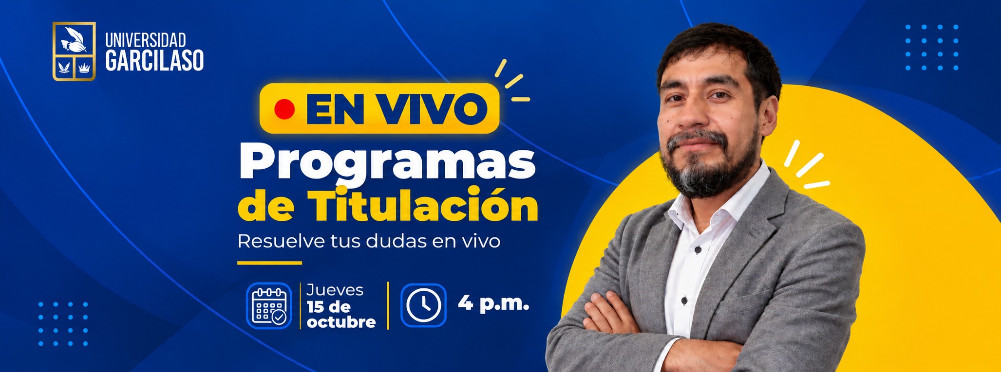 LIVE INFORMATIVO “Programas de Titulación”.