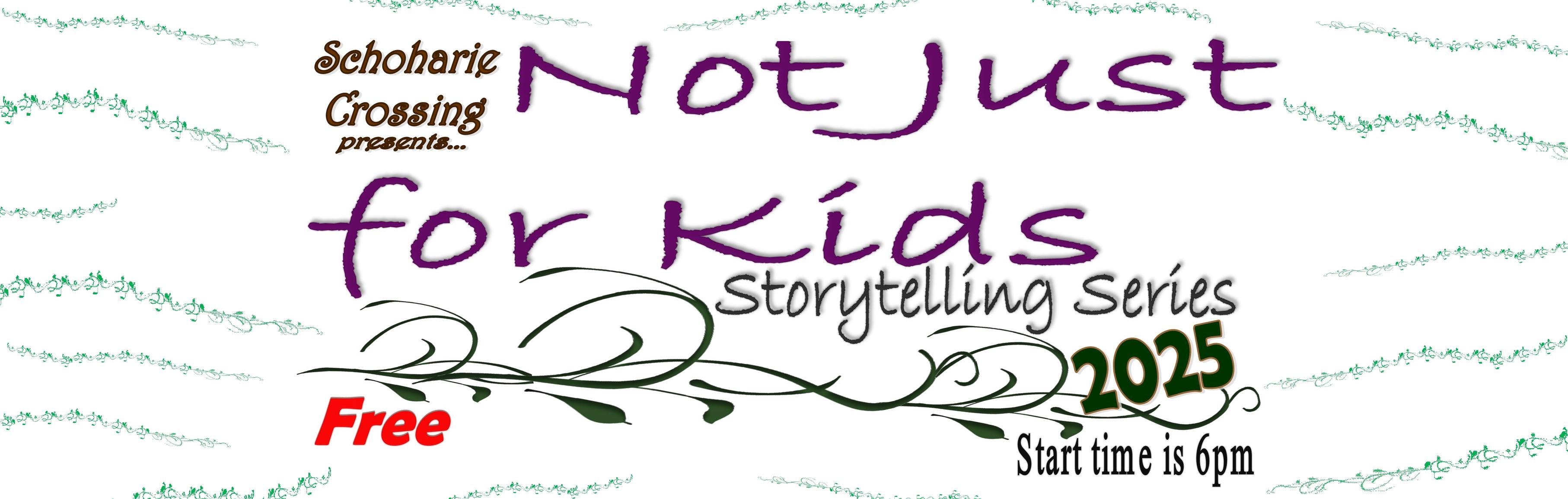 Not Just for Kids Storytelling - Perry Ground