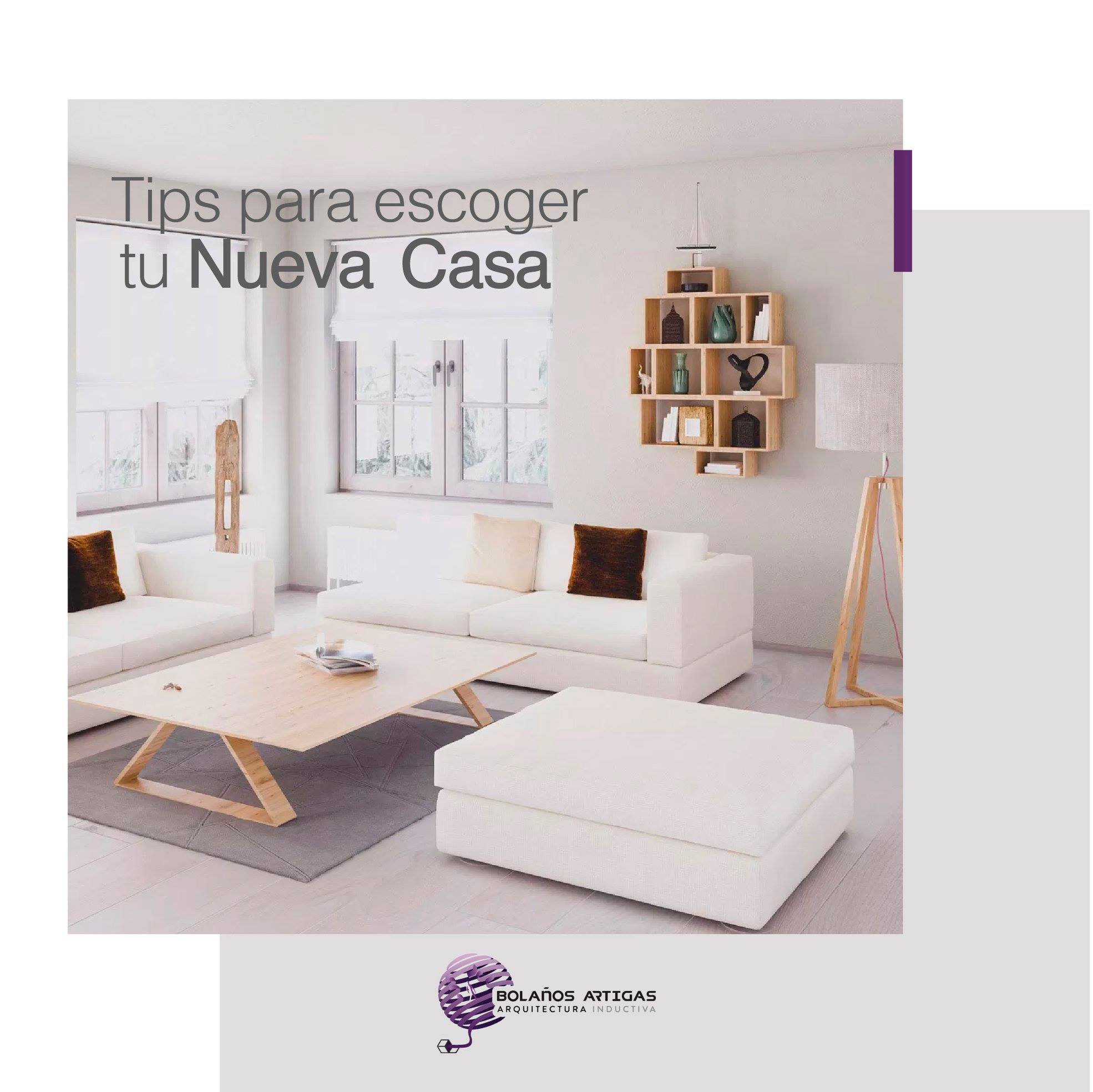 Tips para escoger tu nueva... - Bolaños Artigas Arquitectos