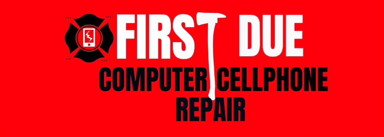 First Due Computer and Cellphone Repair | Dawsonville GA