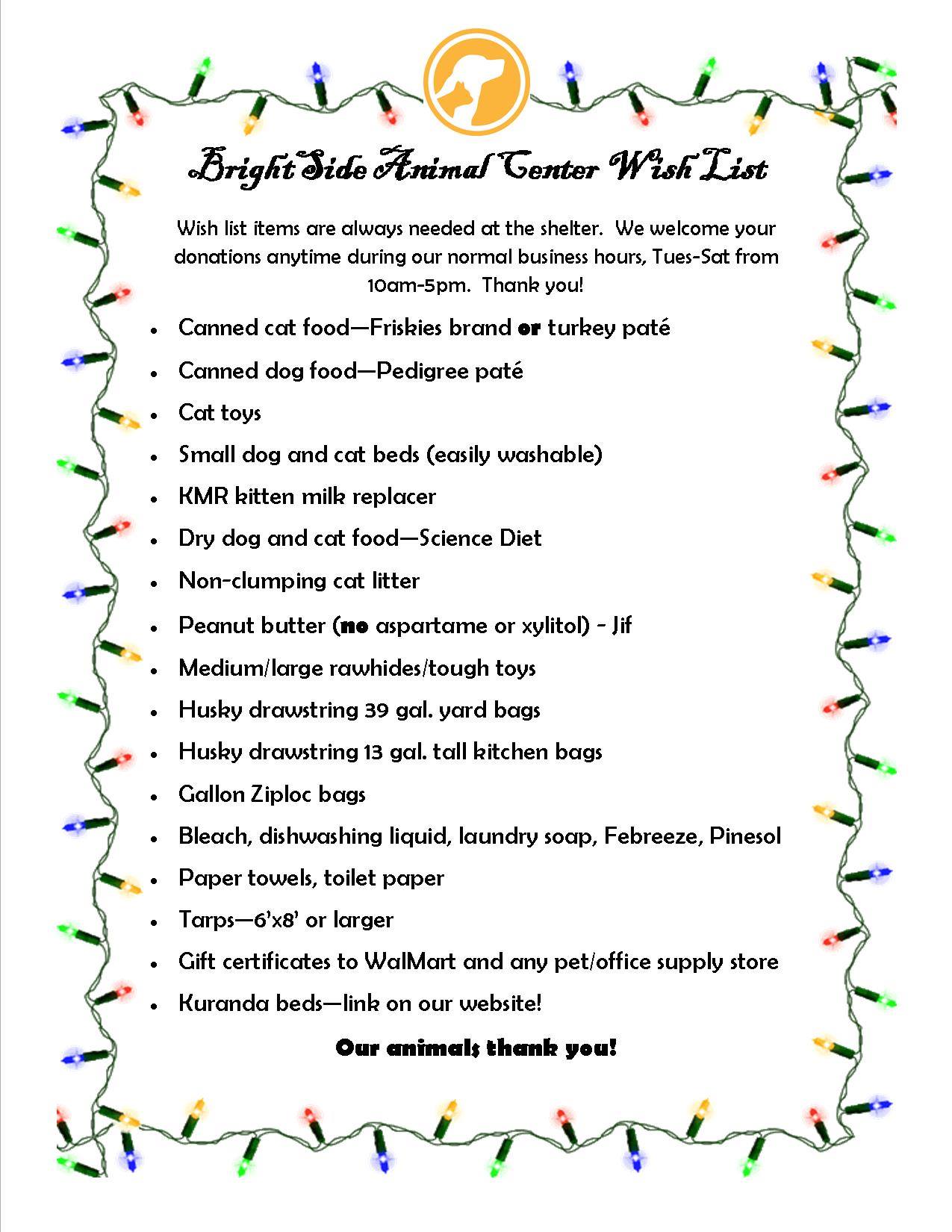 Here is our current and updated wish list for the shelter.