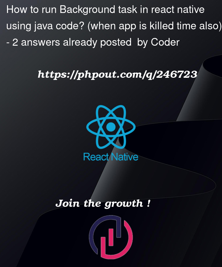 Phpout.com - How to run Background task in react native using java code ...
