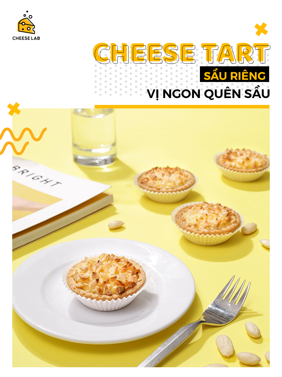 🎉 CHEESE TART sầu riêng – vị... - Cheese Lab - Cheese & Tea