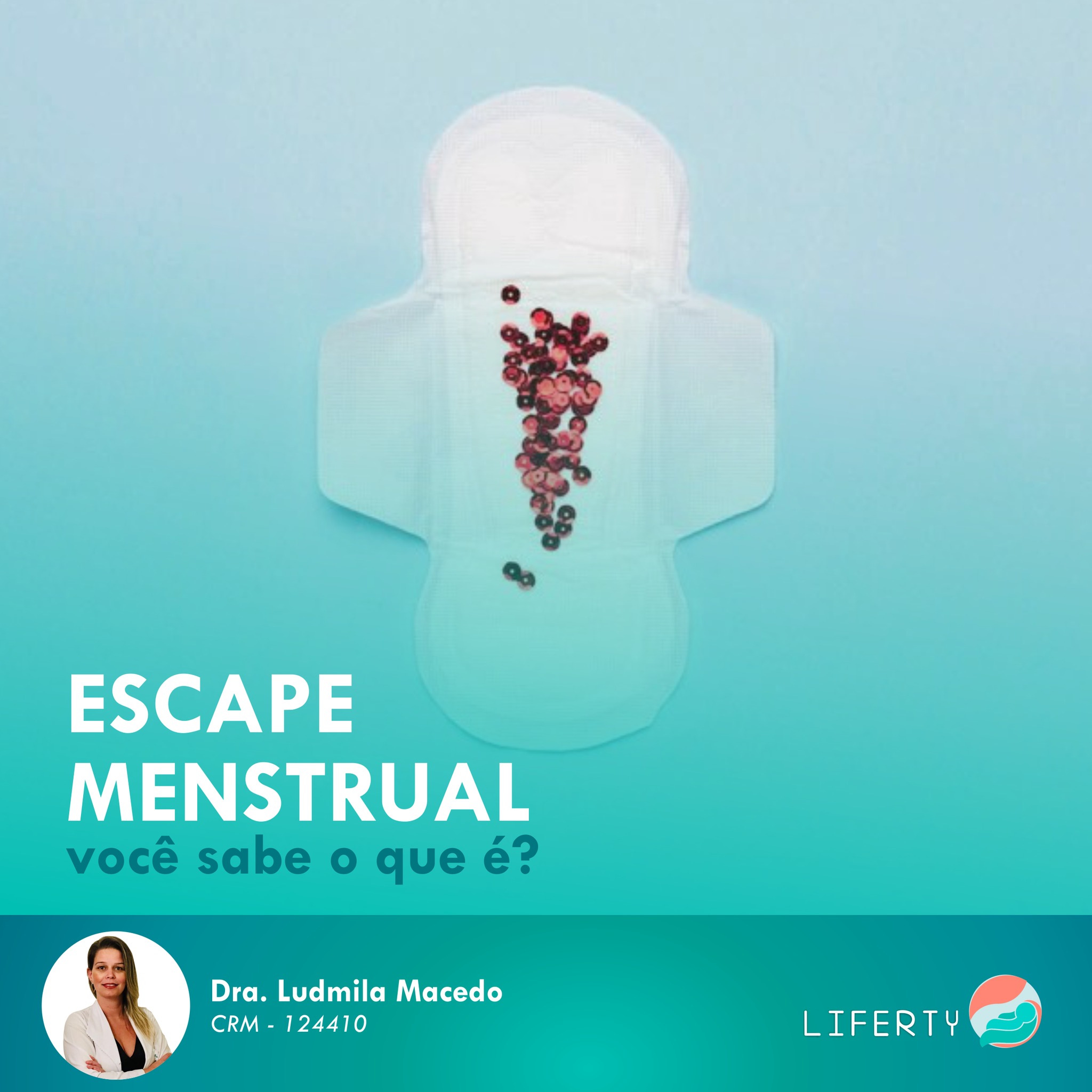 Clínica Liferty - Você sabe o que é o escape menstrual? O... | Facebook